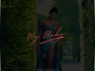 Timi Dakolo – My Baby