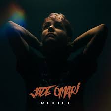 Jade Omari – Relief