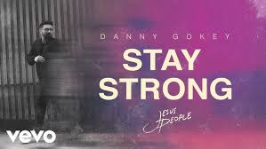 Danny Gokey – Stay Strong